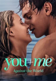 You+Me Against the World (2026) เธอ+ฉัน – และโลกที่ขวางเรา